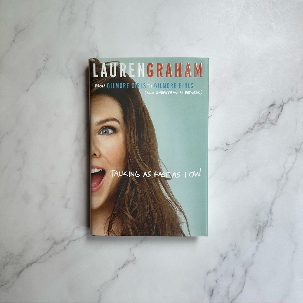 NWOT Talking As Fast As I Can (by Lauren Graham) Hardcover Book